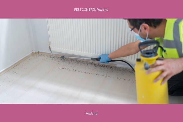 PEST CONTROL Rowland